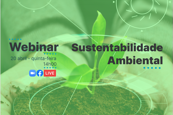 Webinar Sustentabilidade Ambiental – 20 abril – 14h00